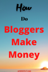 Bloggers Make Money