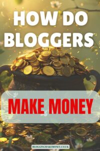 How Do Bloggers Make Money